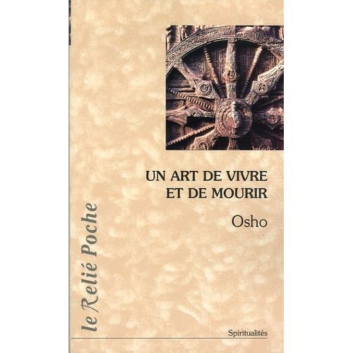 Un Art De Vivre Et De Mourir