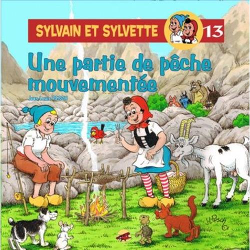 Sylvain Et Sylvette Tome 13 - Une Partie De Pêche Mouvementée