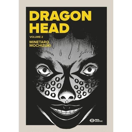Dragon Head - Edition Graphic Double - Tome 2