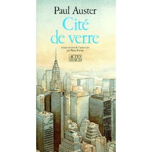 Trilogie New-Yorkaise Tome 1 - Cité De Verre
