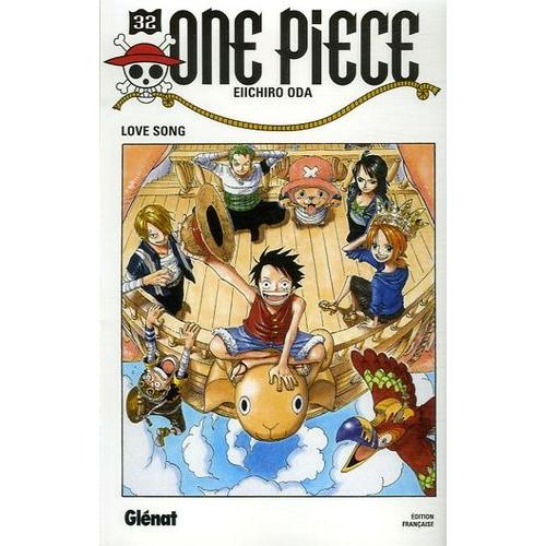 One Piece - 1re Édition - Tome 32 : Love Song