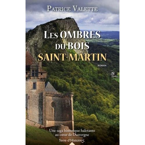 Le Secret Du Château De Fraisac Tome 2 - Les Ombres Du Bois Saint-Martin