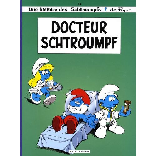 Les Schtroumpfs Tome 18 - Docteur Schtroumpf