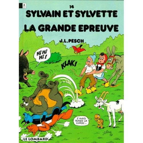 Sylvain Et Sylvette Tome 14 : La Grande Épreuve