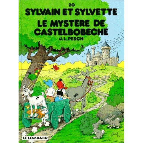 Sylvain Et Sylvette Tome 20 - Le Mystère De Castelbobèche