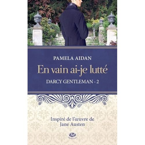 Darcy Gentleman Tome 2 - En Vain Ai-Je Lutté