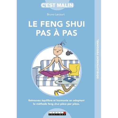 Le Feng Shui Pas À Pas