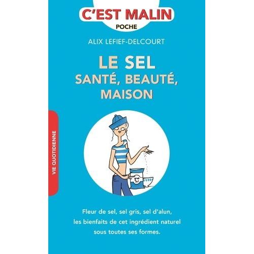Le Sel - Santé, Beauté, Maison