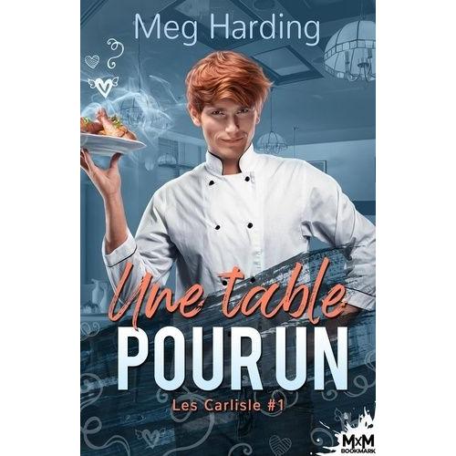 Les Carlisle Tome 1 - Une Table Pour Un