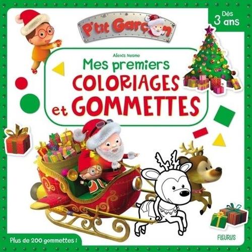 Mes Premiers Coloriages Et Gommettes P'tit Garçon (Noël) - Plus De 200 Gommettes !