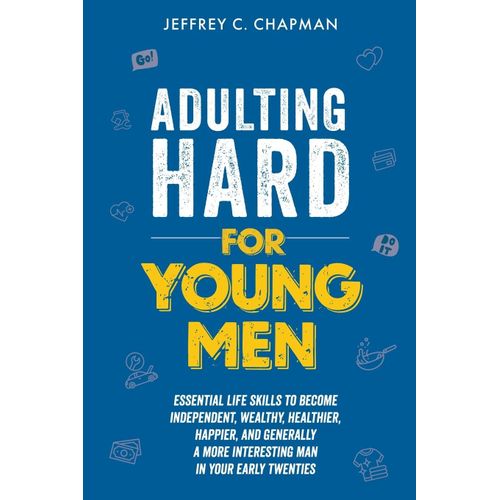 Adulting Hard For Young Men