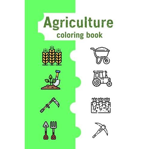 Agriculture Coloring Book For Kids: Learn Your Children How To Color With Simple Pictures About Fishing.