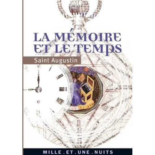 La Mémoire Et Le Temps