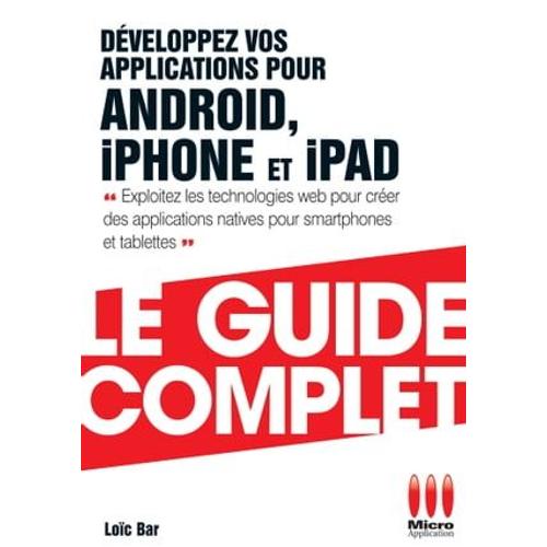 Développez App Androïd Iphone Guide Complet