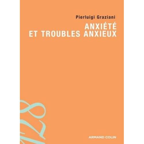 Anxiété Et Troubles Anxieux