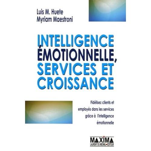 Intelligence Émotionnelle, Services Et Croissance