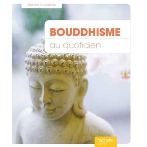 Bouddhisme Au Quotidien