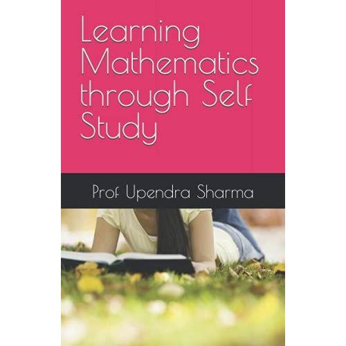 Learning Mathematics Through Self Study