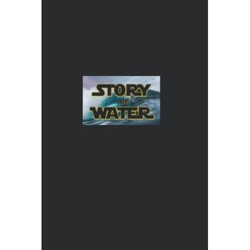 Story Of Water Notebook: A Notebook For The Educational Podcast