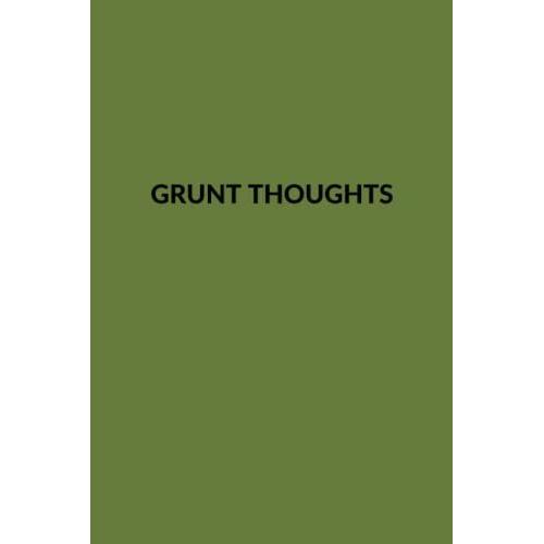 Grunt Thoughts