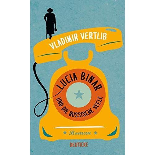 Lucia Binar Und Die Russische Seele