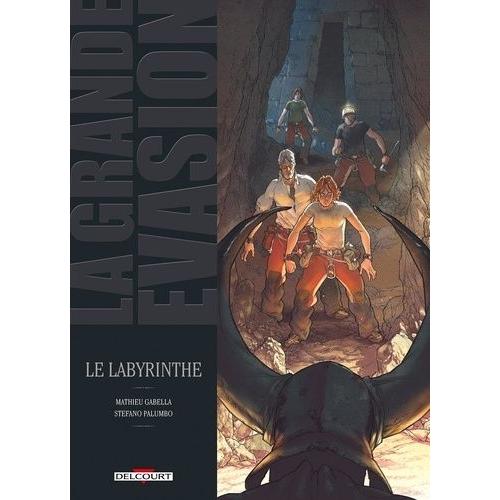 La Grande Évasion Tome 2 - Le Labyrinthe