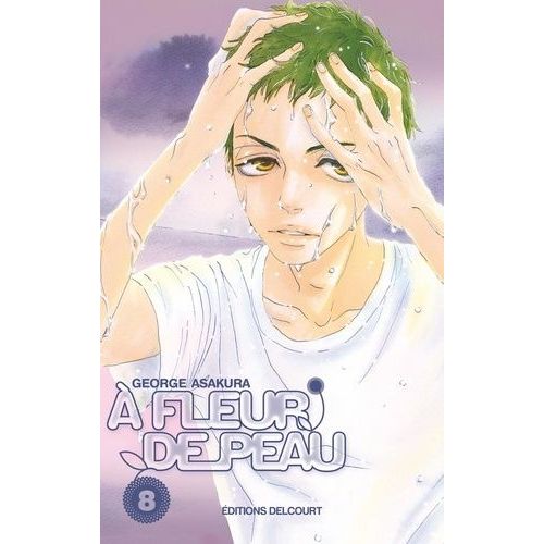 A Fleur De Peau - Tome 8
