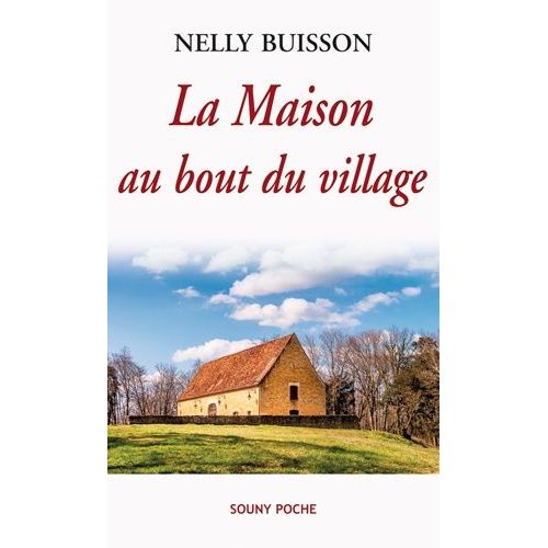 La Maison Au Bout Du Village