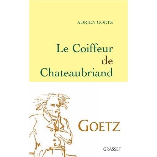 Le Coiffeur De Chateaubriand
