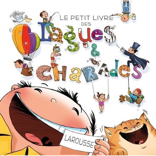 Le Petit Livre Des Blagues Et Charades
