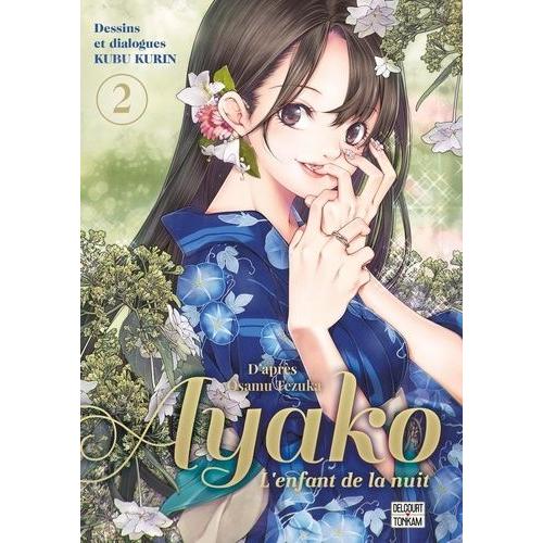Ayako, L'enfant De La Nuit - Tome 2