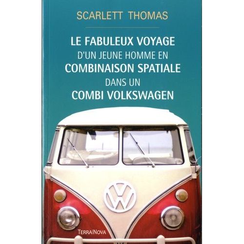 Le Fabuleux Voyage D'un Jeune Homme En Combinaison Spatiale Dans Un Combi Volkswagen