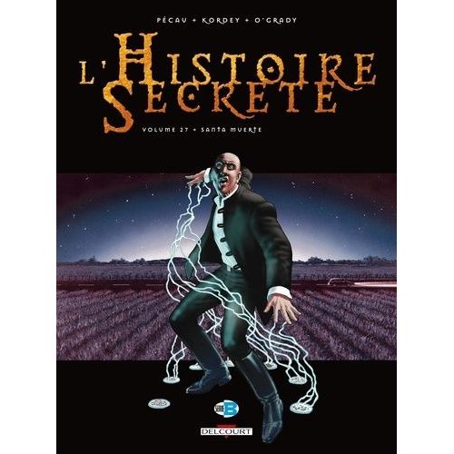 L'histoire Secrète Tome 27 - Santa Muerte