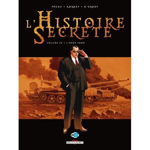 L'histoire Secrète Tome 25 - L'ange Paon