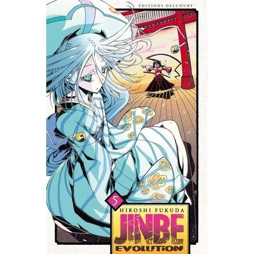 Jinbe Evolution - Tome 5