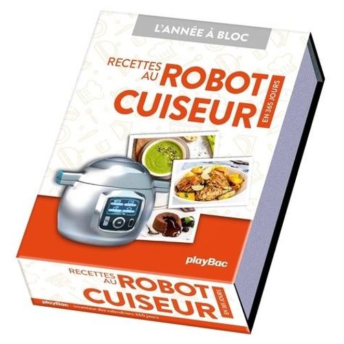 Recettes Au Robot Cuiseur En 365 Jours