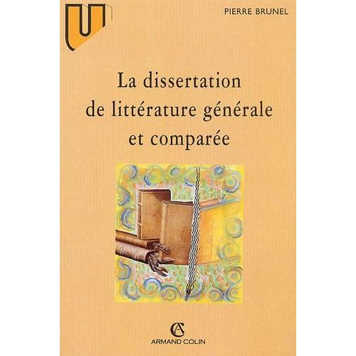 La Dissertation De Littérature Générale Et Comparée