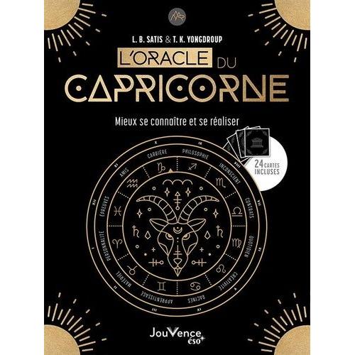 L'oracle Du Capricorne - Mieux Se Connaître Et Se Réaliser - Avec 24 Cartes