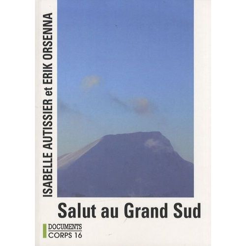 Salut Au Grand Sud