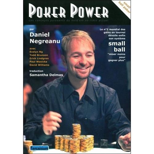 Poker Power - Les Concepts Puissants Du Hold'em No-Limit Actuel