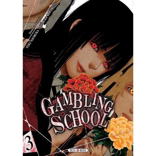 Gambling School - Tome 3