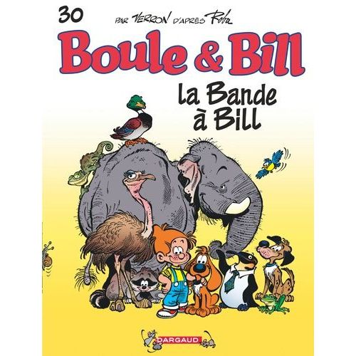 Boule & Bill Tome 30 - La Bande À Bill