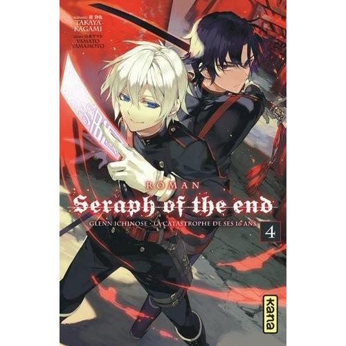 Seraph Of The End - Roman - Tome 4