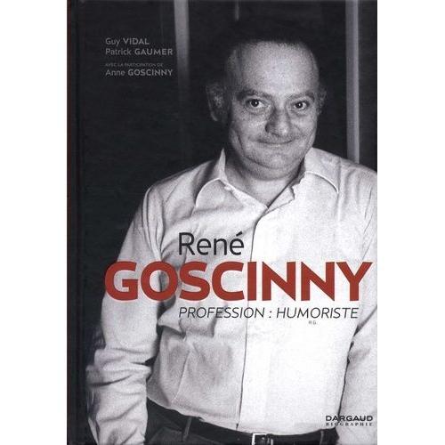 René Goscinny - Profession : Humoriste