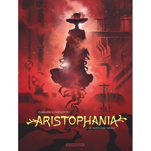 Aristophania Tome 4 - La Montagne Rouge
