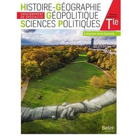 Histoire-Géographie Géopolitique Sciences Politiques Tle Enseignement De Spécialité Anne Doustaly - Enseignement De Spécialité