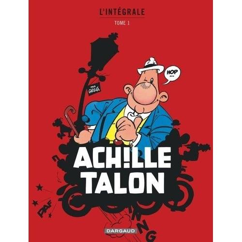 Achille Talon L'intégrale Tome 1