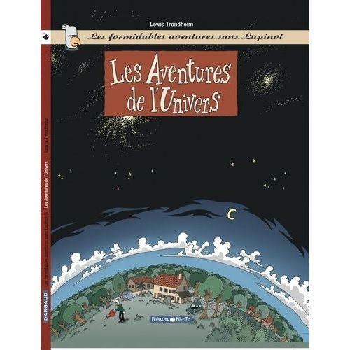 Les Formidables Aventures Sans Lapinot Tome 1 - Les Aventures De L'univers