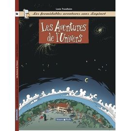 Les Formidables Aventures Sans Lapinot Tome 1 - Les Aventures De L'univers