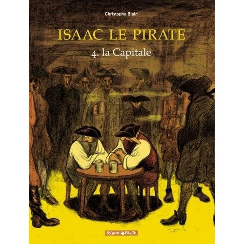 Isaac Le Pirate Tome 4 - La Capitale